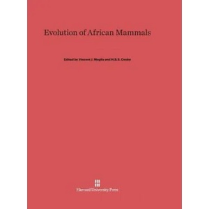 Evolution of African Mammals | Vincent J. Maglio, H. B. S. Cooke (ISBN: 9780674431256)