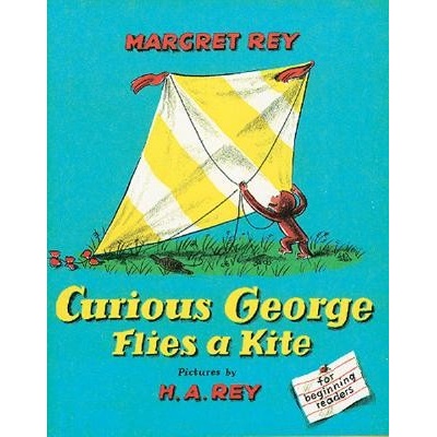 Curious George Flies a Kite - Rey H.A.