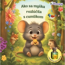 Ako sa myška rozlúčila s cumlíkom