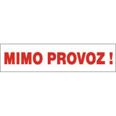 ČERVA Tabulka bezpečnostní - Mimo provoz 9903003099999