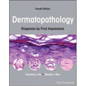 Dermatopathology: Diagnosis by First Impression, Fourth Edition (ISBN: 9781119826057)