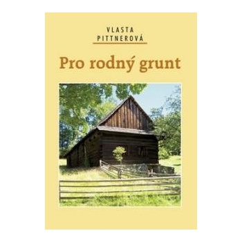 Pro rodný grunt