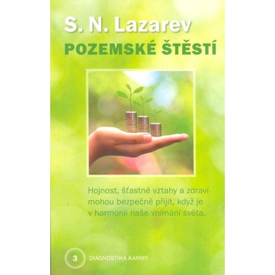 Pozemské šťěstí - Sergej N. Lazarev