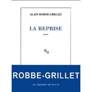 La Reprise | Alain Robbe-Grillet (ISBN: 9782707317568)