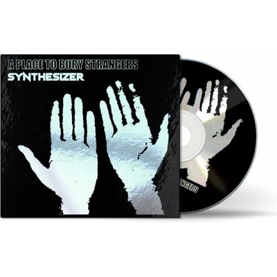 A Place to Bury Strangers - SYNTHESIZER CD