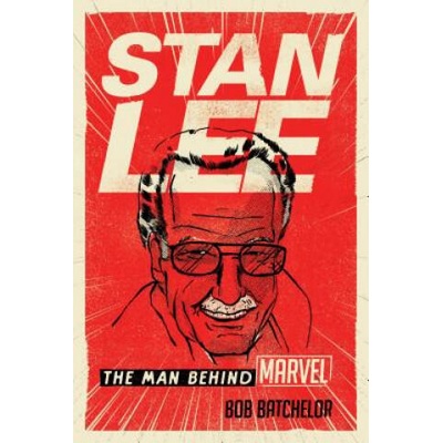 Stan Lee | Bob Batchelor
