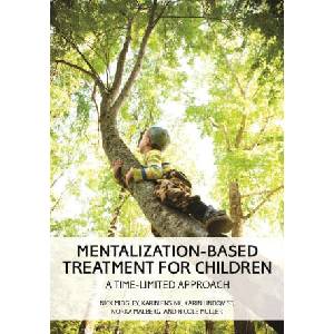 Mentalization-Based Treatment for Children | Karin Ensink, Karin Lindqvist (ISBN: 9781433842436)