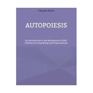 Autopoiesis | Clemens Dachs (ISBN: 9783756205677)