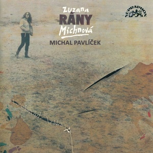 Supraphon Michnová Zuzana: Rány - CD (068751)