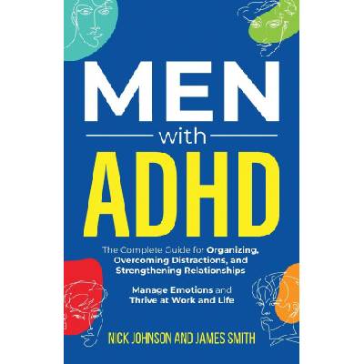 Men with ADHD | James Smith