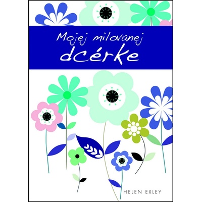 Mojej milovanej dcérke