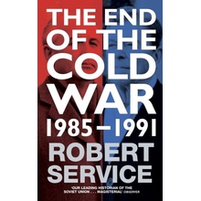 The End of the Cold War - Robert Service