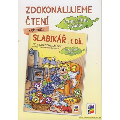 Zdokonalujeme čtení ke Slabikáři, 1. díl