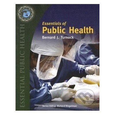 Essentials of Public Health - Bernard J. Turnock