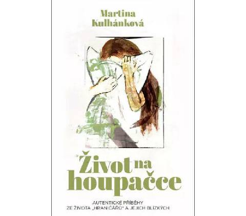 Život na houpačce