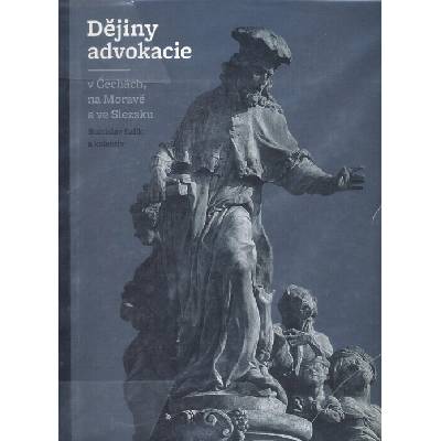 Dějiny advokacie v Čechách na Moravě a ve Slezsku