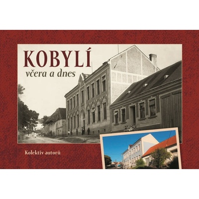 Kobylí včera a dnes