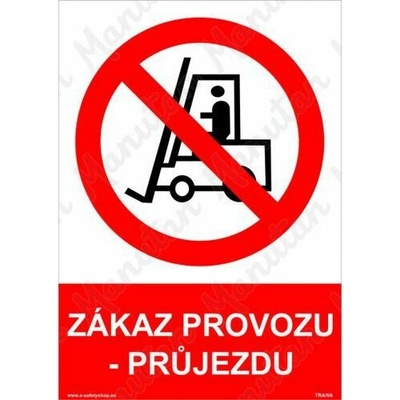 Zákaz průjezdu, plast 210 x 297 x 2 mm A4