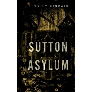 Sutton Asylum (ISBN: 9781738989256)
