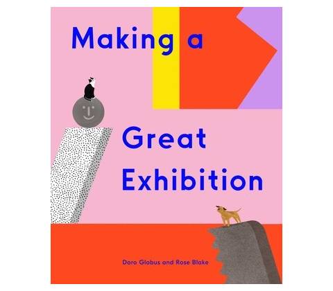 Making a Great Exhibition