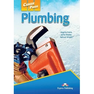 Career Paths. Plumbing. Student's Book + kod DigiBook | Jenny Dooley, Virginia Evans, Samuel Wright (ISBN: 9781471562938)
