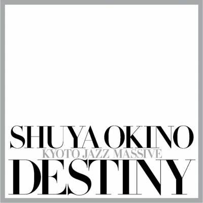 Shuya Okino - DESTINY 2 LP