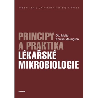 Principy a praktika lékařské mikrobiologie - Oto Melter