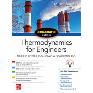 Schaums Outline of Thermodynamics for Engineers, Fourth Edition | Merle Potter, Craig W. Somerton (ISBN: 9781260456523)