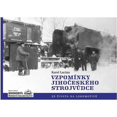 Vzpomínky jihočeského strojvůdce