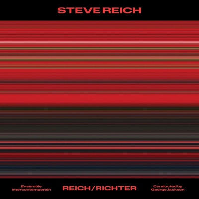 Ensemble Intercontemporain - Steve Reich - Reich Richter CD
