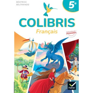 Colibris 5e - Français - Ed. 2026 - Livre élève (2026)