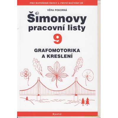 ŠPL 9 - Grafomotorika a kreslení - Věra Pokorná