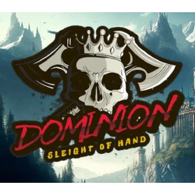 Sleight of Hand: Dominion