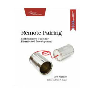 Remote Pairing | Joe Kutner (2013)