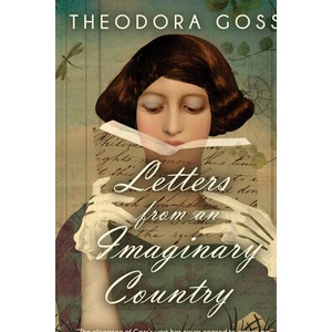 LETTERS FROM AN IMAGINARY COUNTRY | GOSS THEODORA (ISBN: 9781616964405)