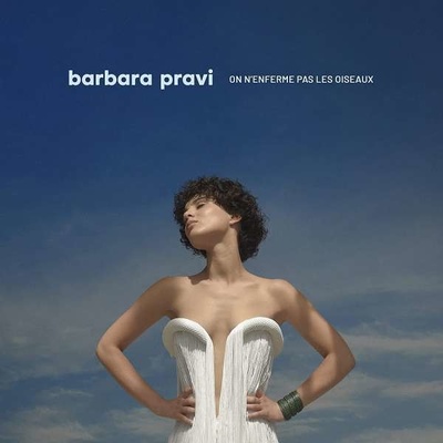 PRAVI, BARBARA - ON N'ENFERME PAS LES OISEAUX CD