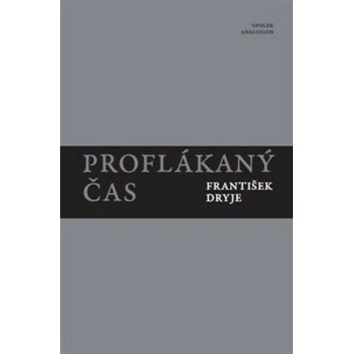 Proflákaný čas