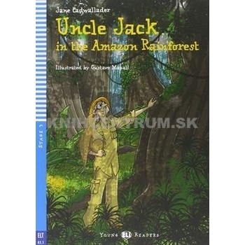 Uncle Jack and the Amazon Rainforest