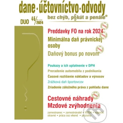 Dane, účtovníctvo, odvody bez chýb, pokút a penále č. 4-5 / 2024 - Preddavky FO, Minimálna daň PO - Poradca s.r.o.