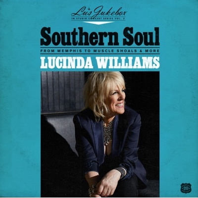 LUCINDA WILLIAMS - Lus Jukebox Vol. 2: Southern Soul: From Memphis To Muscle Shoals CD