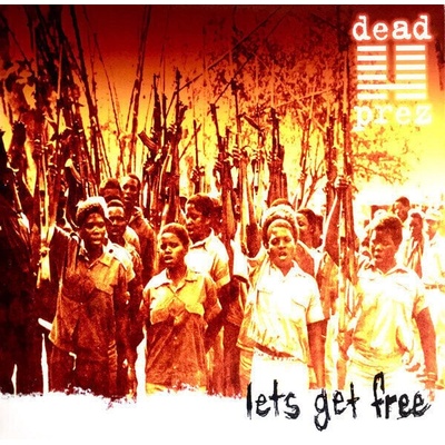 Dead Prez - Let's Get Free (2 LP) (664425131116)