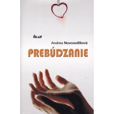 Prebúdzanie - Andrea Novosedlíková