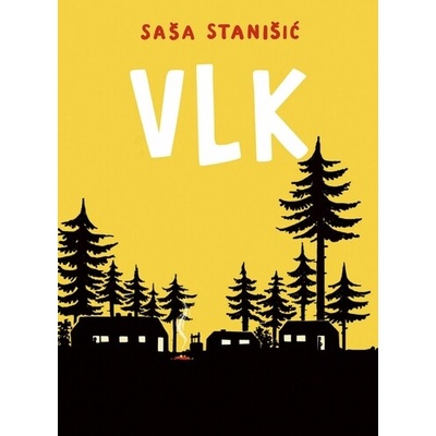Vlk - Saša Stanišic,Regina Kehnová,Milina Svítková