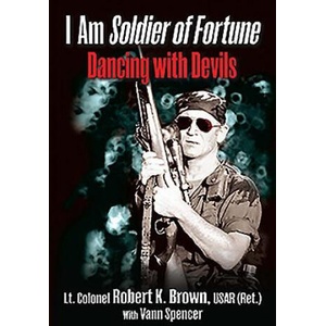I am Soldier of Fortune | Robert K Brown (ISBN: 9781612003931)