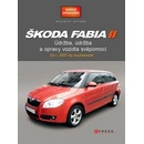 Knihy Škoda Fabia II-Údržba a opravy automobilů svépomocí - Údržba...
