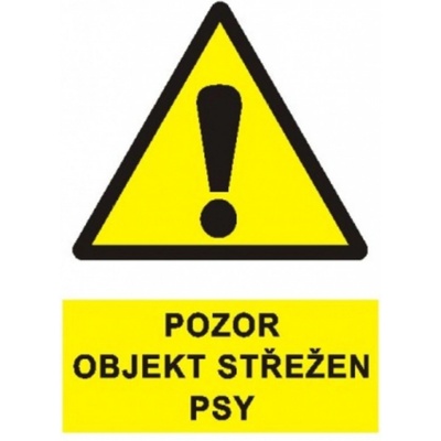 Bezpečnostní značky 1999D A4 plast Pozor! Objekt střežen psy