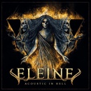 ELEINE - ACOUSTIC IN HELL LP