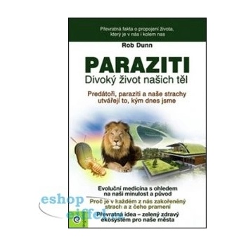Paraziti. Divoký život našich těl - Rob Dunn - Eugenika