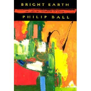 Bright Earth (ISBN: 9780226036281)