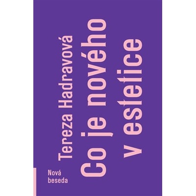 Co je nového v estetice - Tereza Hadravová – Zbozi.Blesk.cz